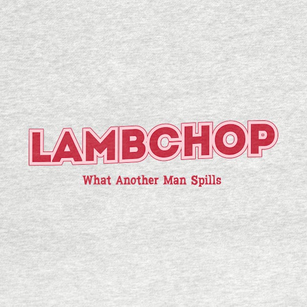 Lambchop What Another Man Spills by PowelCastStudio